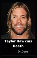 Taylor Hawkins Death