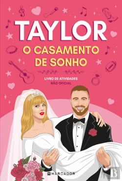 Bertrand.pt - Taylor - O Casamento de Sonho