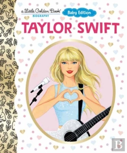 Bertrand.pt - Taylor Swift: Baby Edition (A Little Golden Book Biography)