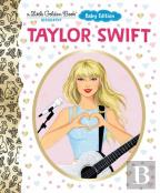 Taylor Swift: Baby Edition (A Little Golden Book Biography)