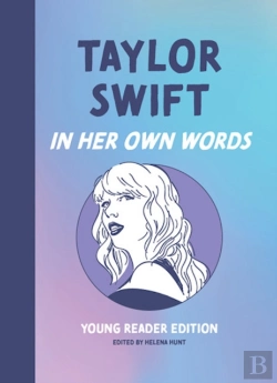 Bertrand.pt - Taylor Swift: In Her Own Words