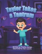 Taylor Takes A Tantrum