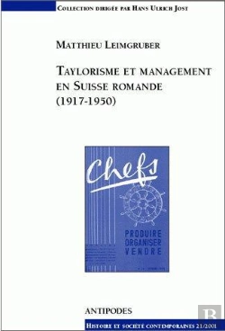 Bertrand.pt - Taylorisme Et Management En Suisse Romande (1917-1950)