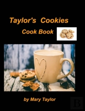 Taylor'S Cookies Cook Book