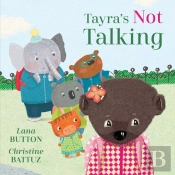 Tayra'S Not Talking