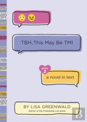 Tbh #2: Tbh, This May Be Tmi