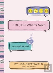 Tbh #4: Tbh, Idk What'S Next