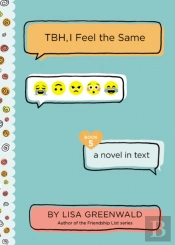 Tbh #5: Tbh, I Feel The Same