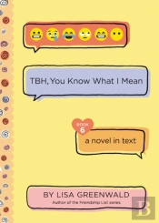 Tbh #6: Tbh, You Know What I Mean