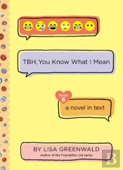 Tbh, You Know What I Mean
