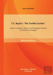 T.C. Boyle'S The Tortilla Curtain