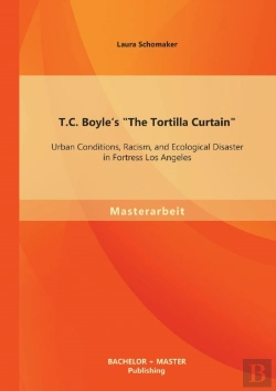 Bertrand.pt - T.C. Boyle'S The Tortilla Curtain