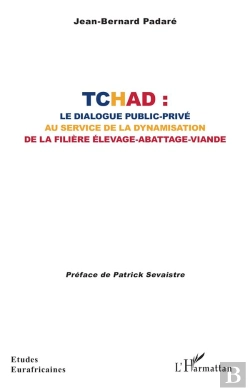 Bertrand.pt - Tchad : Le Dialogue Public-Privé  Au Service De La Dynamisation De La Filière Élevage-Abattage-Viande