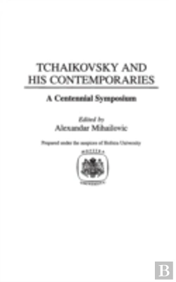 Bertrand.pt - Tchaikovsky And His Contemporaries