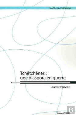 Bertrand.pt - Tchétchènes : Une Diaspora En Guerre