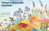 Tchock La Grenouille