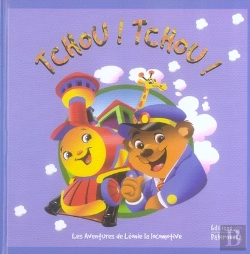 Bertrand.pt - Tchou ! Tchou ! ; Les Aventures De Léonie La Locomotive