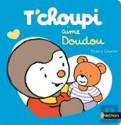T'Choupi Aime Doudou