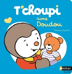 Bertrand.pt - T'Choupi Aime Doudou