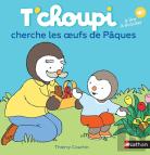 T'Choupi Cherche Les Oeufs De Pâques