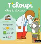 T'Choupi Chez Le Docteur