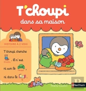 T'Choupi : Dans Sa Maison