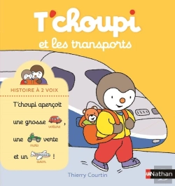 Bertrand.pt - T'Choupi : Et Les Transports
