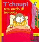 T'choupi tem Medo da Trovoada