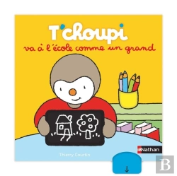 Bertrand.pt - T'Choupi Va À L'École Comme Un Grand
