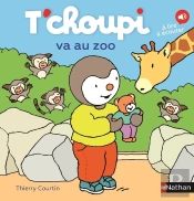 T'Choupi Va Au Zoo