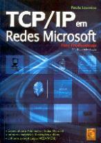 TCP-IP em Redes Microsoft Para Profissionais