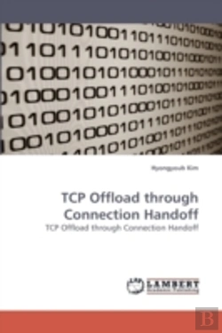 Bertrand.pt - Tcp Offload Through Connection Handoff
