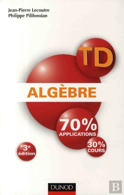 Bertrand.pt - Td ; Algèbre ; Travaux Dirigés (3e Édition)