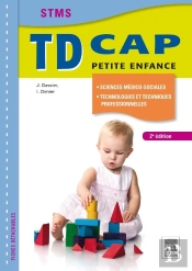 Td Cap Petite Enfance ; Sciences Médico-Sociales, Technologies Et Techniques Professionnelles
