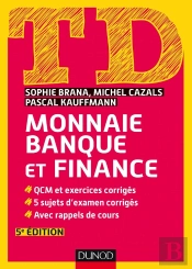 Td Monnaie, Banque Et Finance (5e Édition)