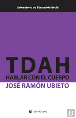 Bertrand.pt - Tdah: Hablar Con El Cuerpo