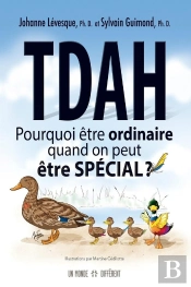 Tdah : Pourquoi Être Ordinaire Quand On Peut Être Spécial ?