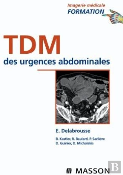 Bertrand.pt - Tdm Des Urgences Abdominales (2e Édition)
