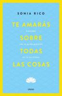Te Amaras Sobre Todas Las Cosas