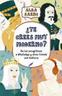 Te Crees Muy Moderno