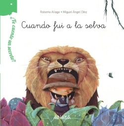 Bertrand.pt - ¿Te Cuento Un Secreto? Cuando Fui A La Selva