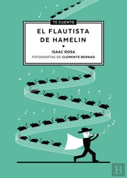 Bertrand.pt - Te Cuento...El Flautista De Hamelin