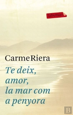 Bertrand.pt - Te Deix, Amor, La Mar Com A Penyora