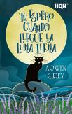 Te Espero Cuando Llegue La Luna Llena