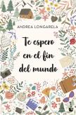 Te Espero En El Fin Del Mundo