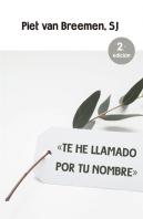 Te He Llamado Por Tu Nombre. Nueva Ed