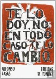 Te Lo Doy, No. En Todo Caso Te Lo Cambio (Comic) 
