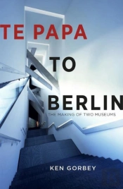 Te Papa To Berlin