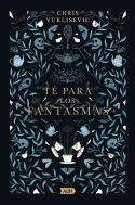 Te Para Los Fantasmas