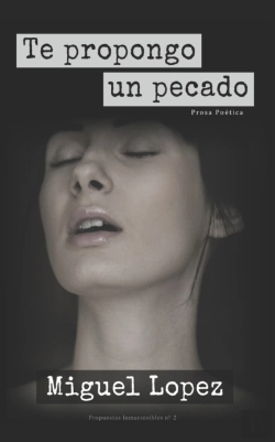 Bertrand.pt - Te Propongo Un Pecado (Prosa Poetica)